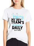 Testing Dev Team Patience T-Shirt QA Work Apparel