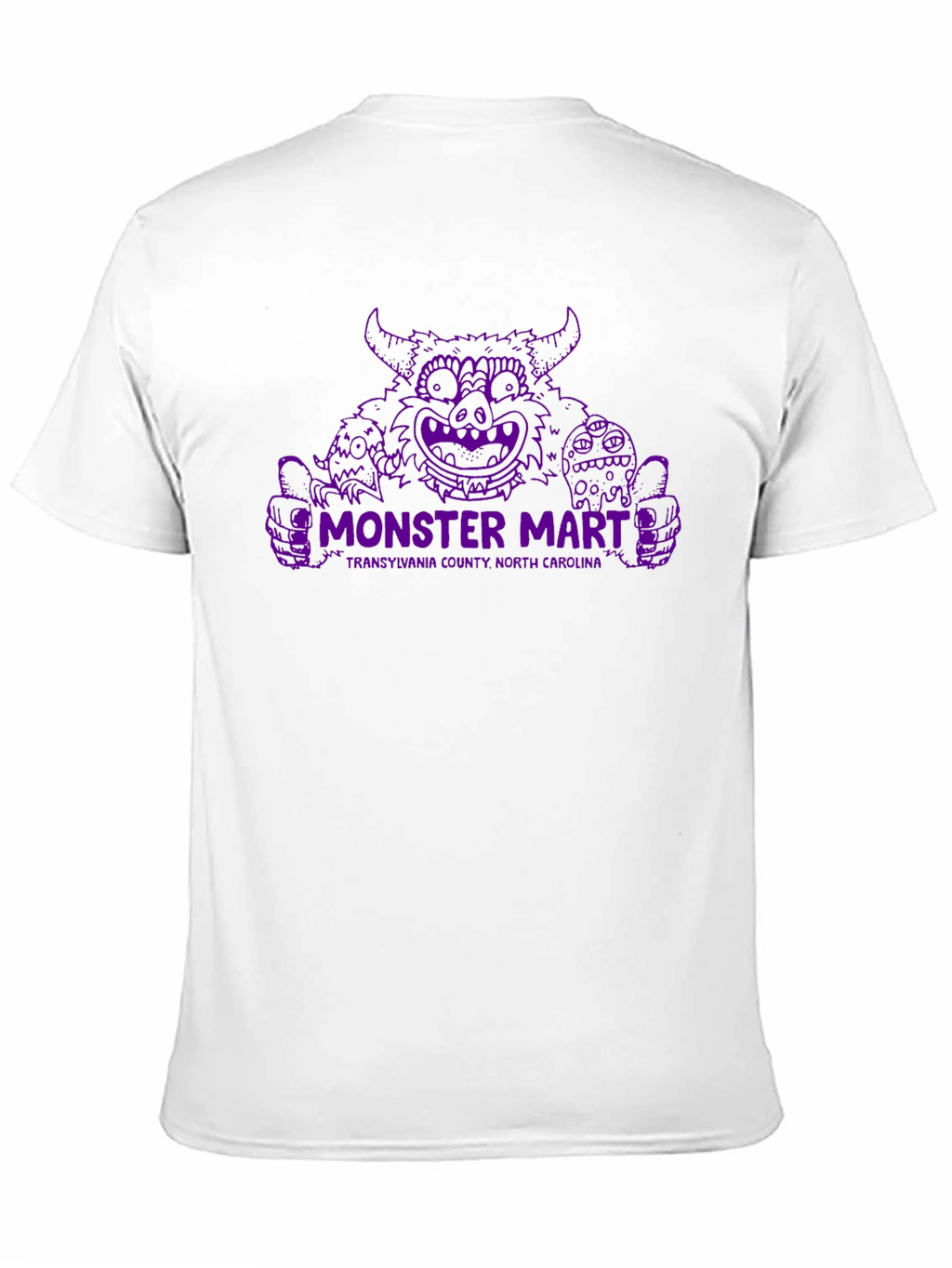 Monster Mart T-Shirt - Transylvania County NC