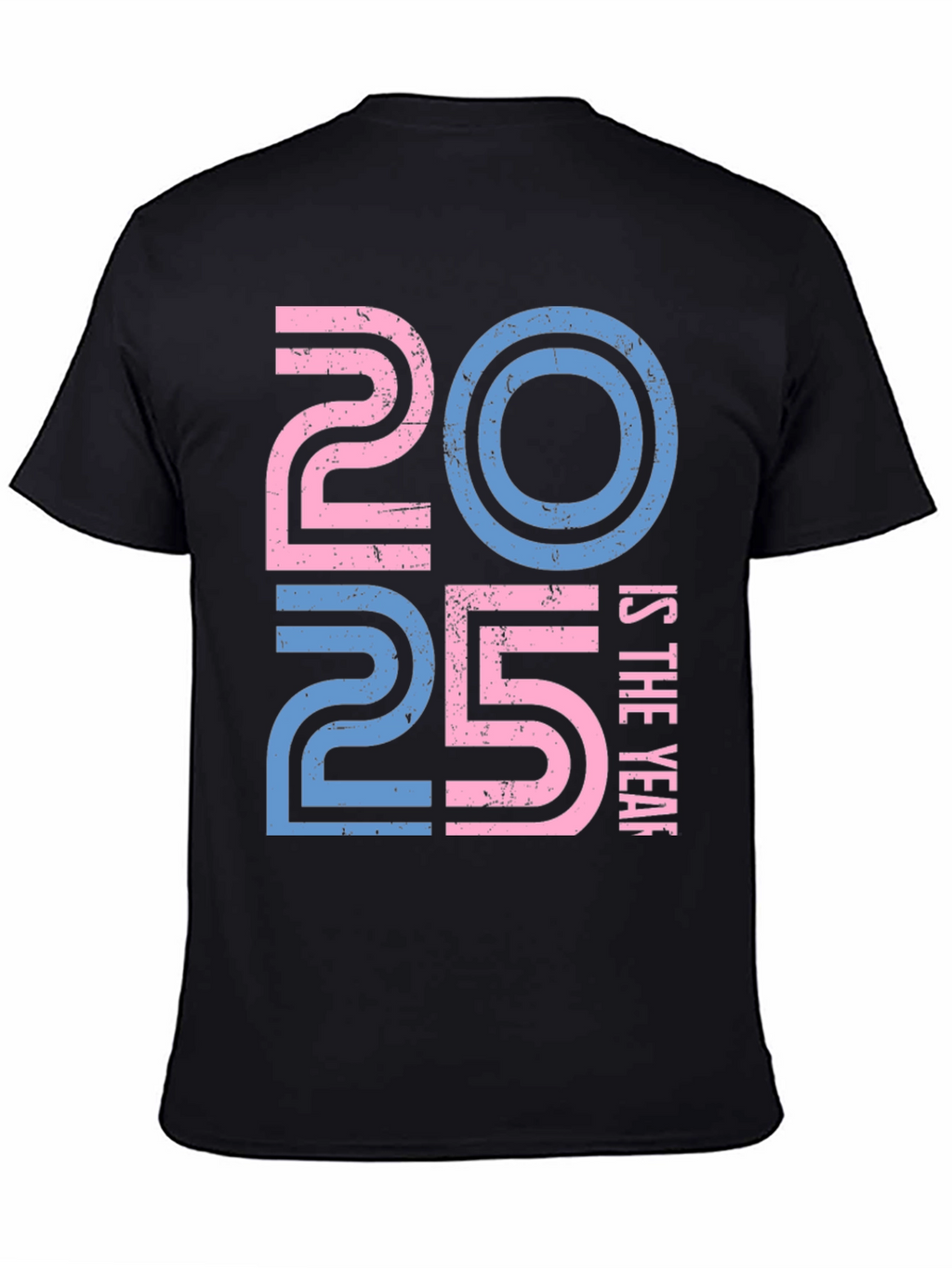 2025 is the Year Graphic Tee