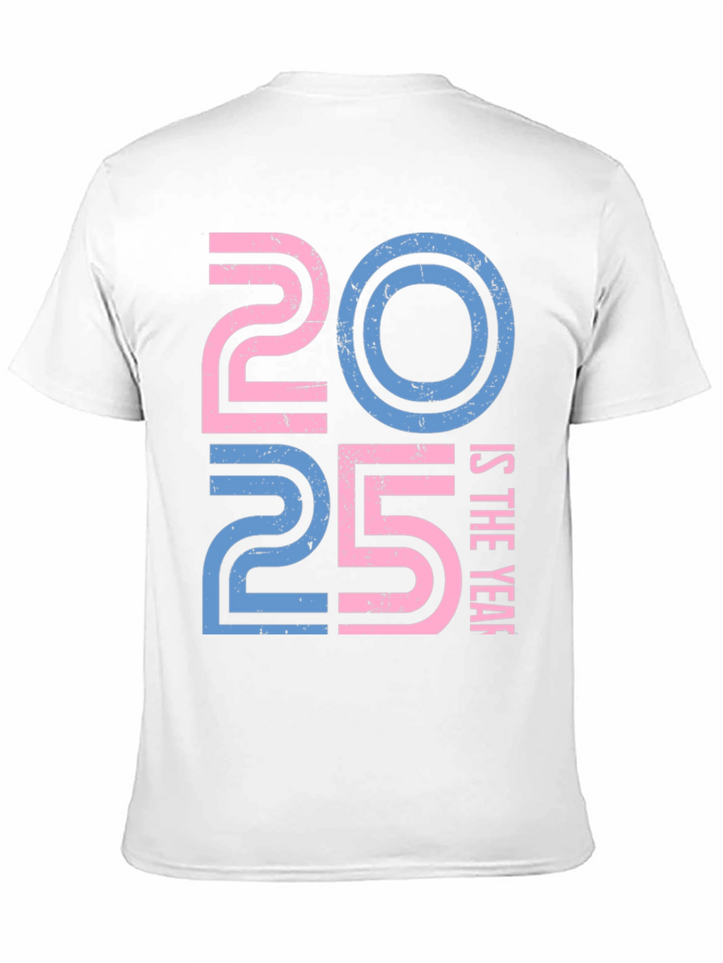 2025 is the Year Graphic Tee