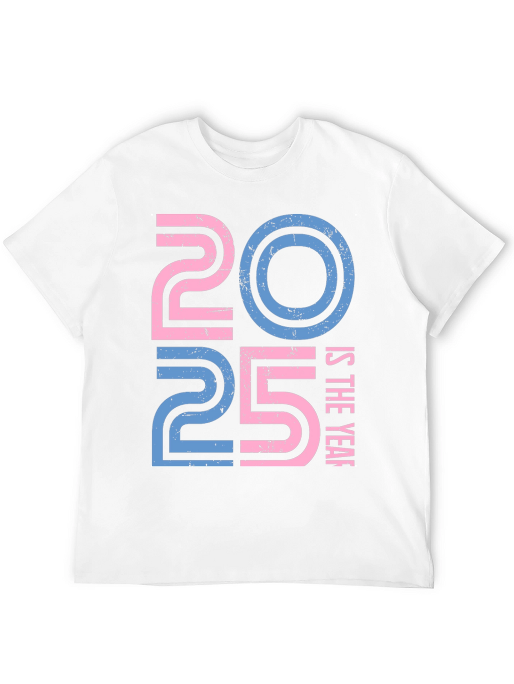 2025 is the Year Graphic Tee