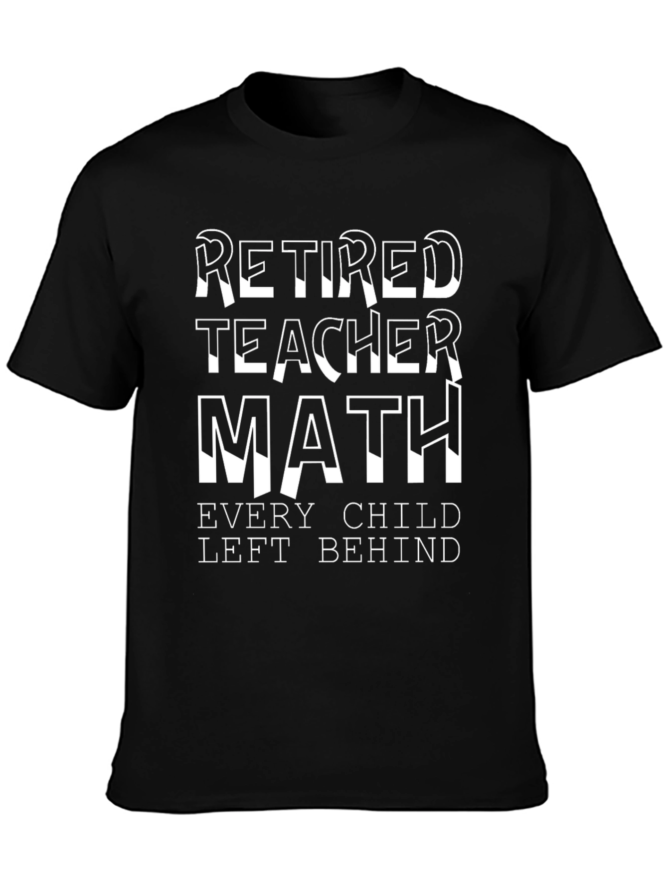 Retired Math Teacher T-Shirt