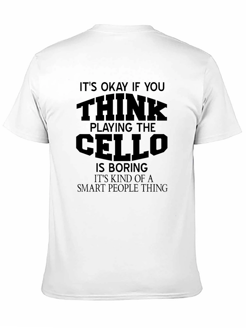 Cello Player Humor T-Shirt