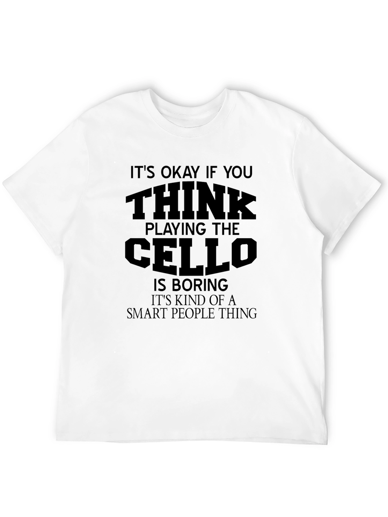 Cello Player Humor T-Shirt