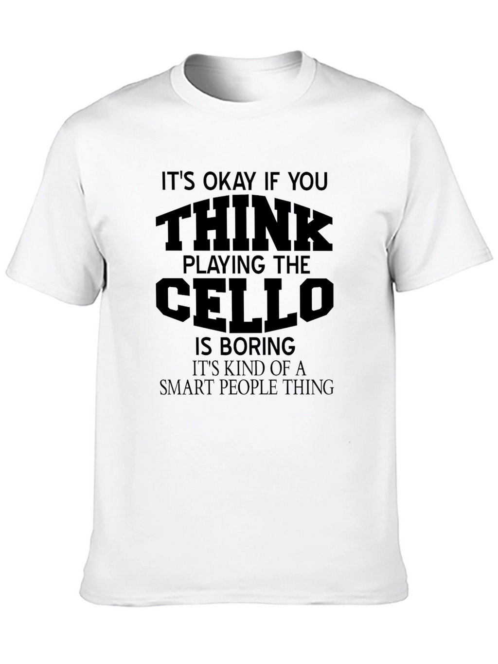 Cello Player Humor T-Shirt