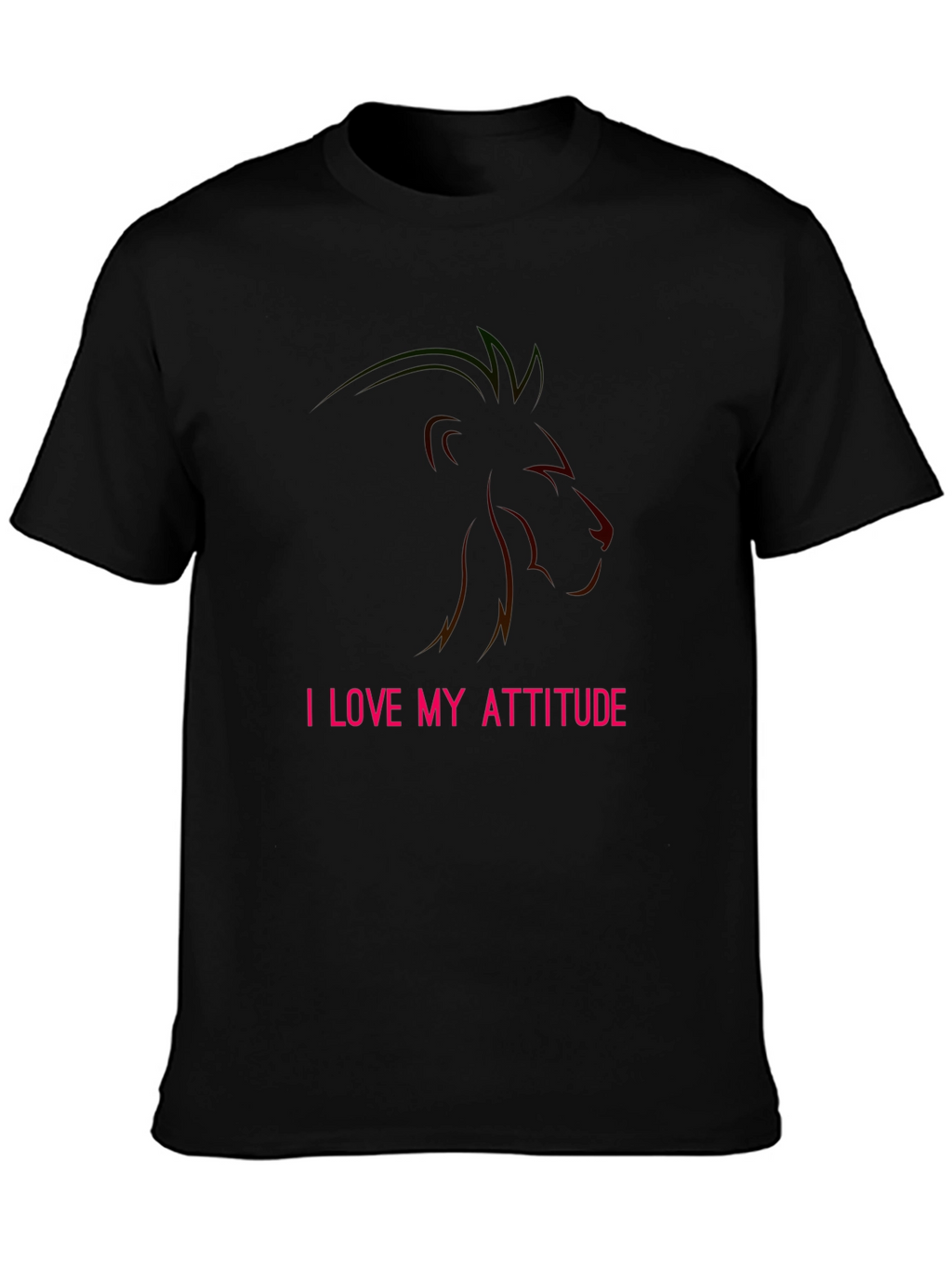 I Love My Attitude Lion Tee