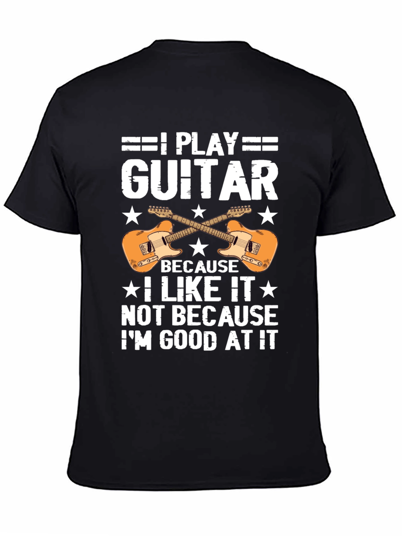 I Play Guitar T-Shirt - Musician Graphic Tee