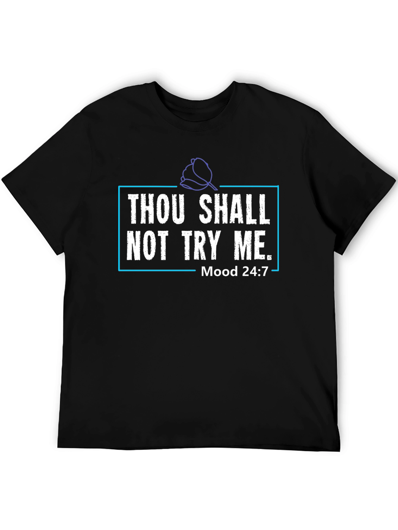 Thou Shalt Not Try Me Graphic Tee