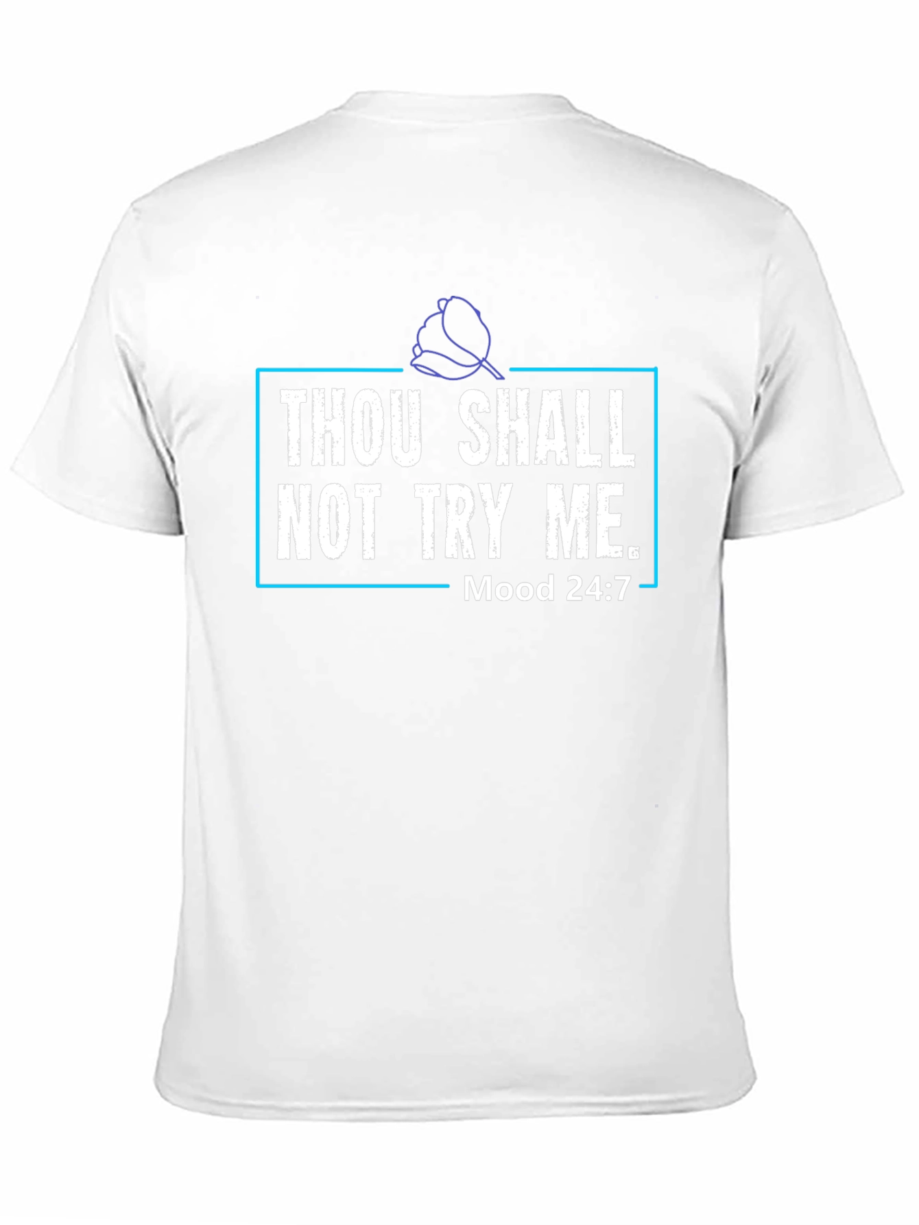 Thou Shalt Not Try Me Graphic Tee