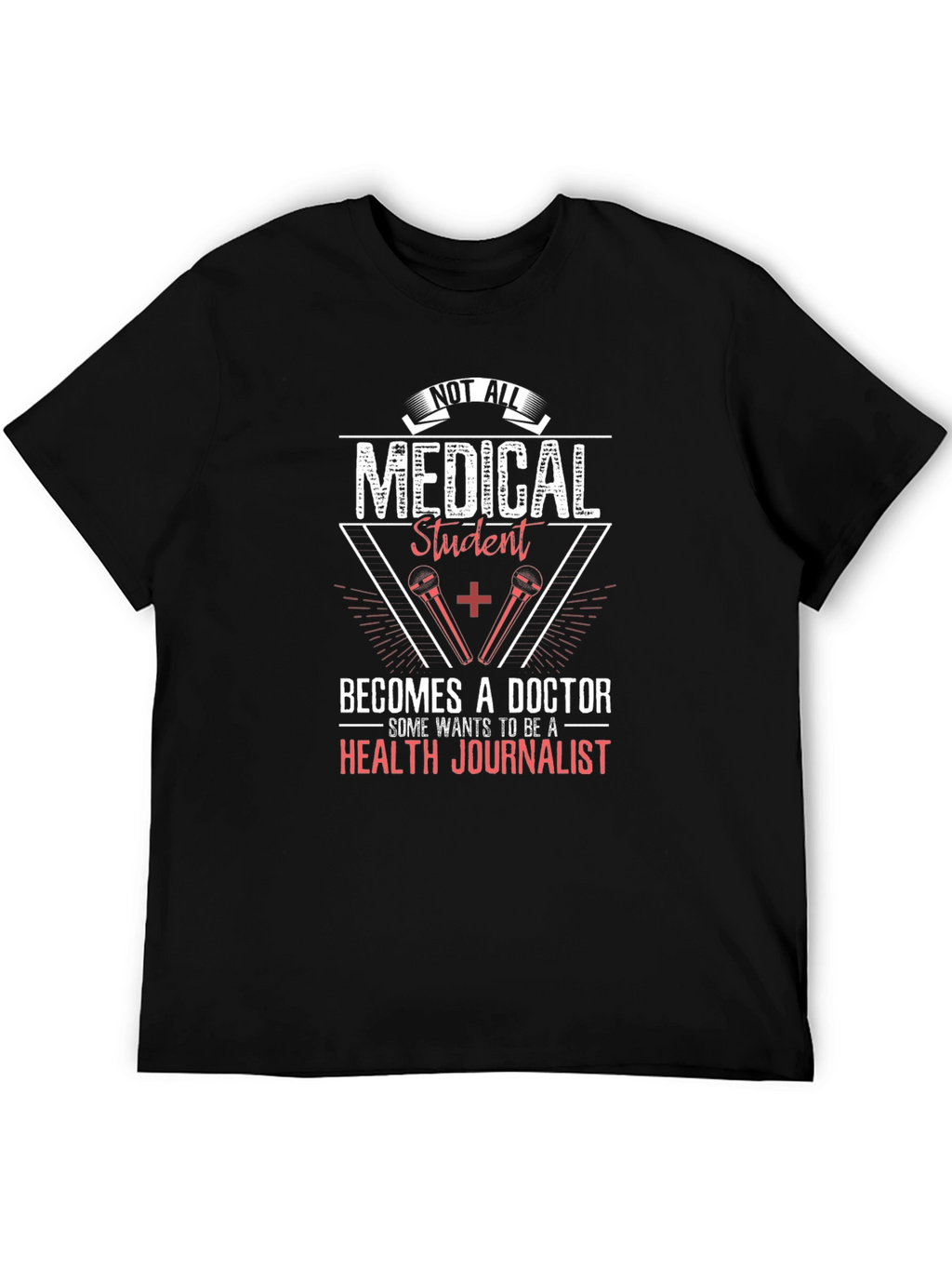 Medical Student Health Journalist T-Shirt