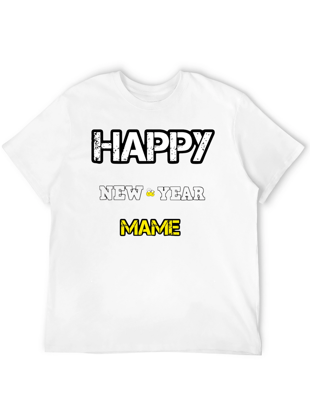 Happy New Year Mame T-Shirt - Black