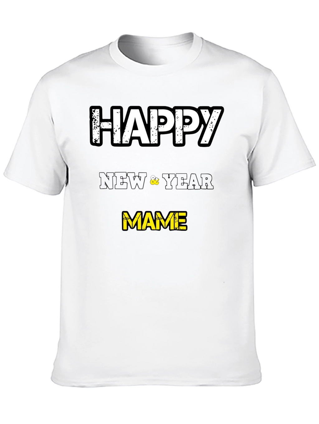 Happy New Year Mame T-Shirt - Black
