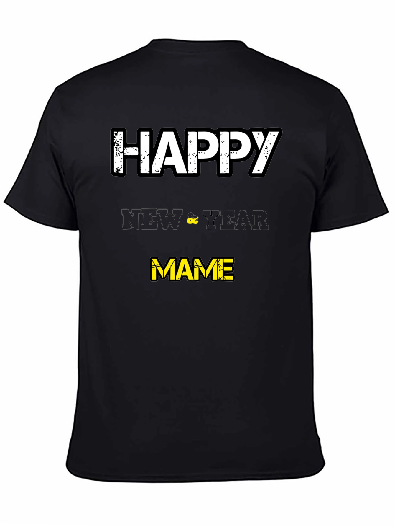 Happy New Year Mame T-Shirt - Black