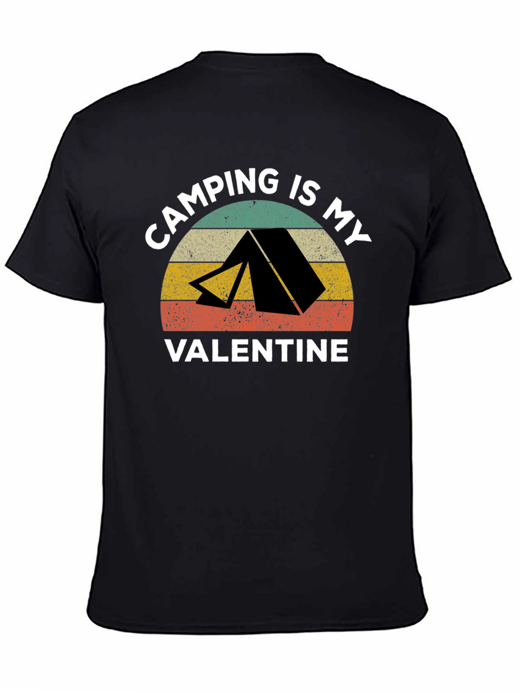 Camping is my Valentine T-Shirt