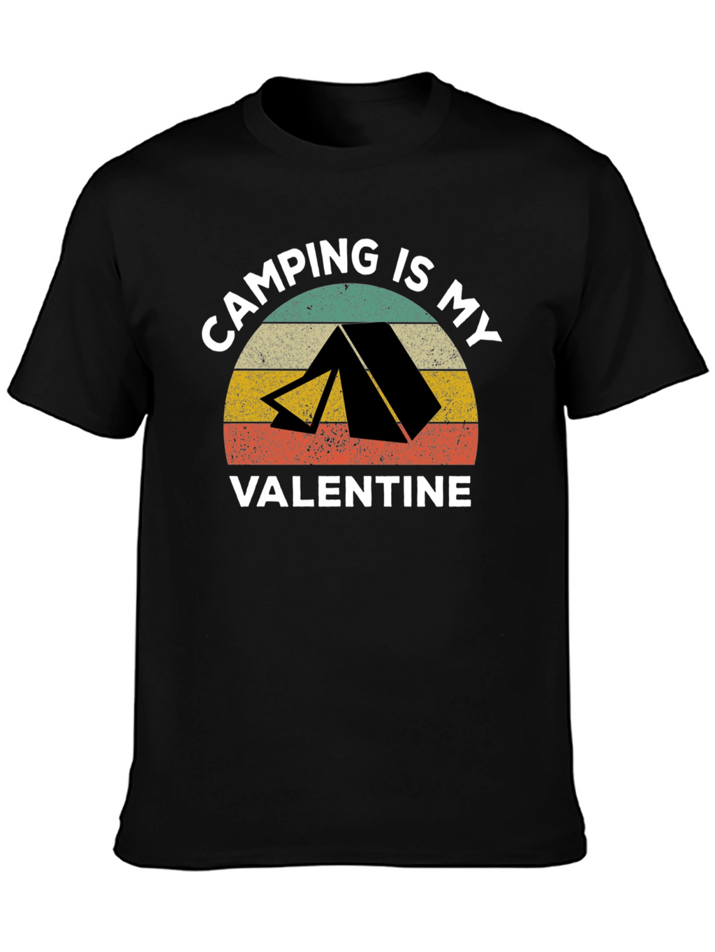 Camping is my Valentine T-Shirt