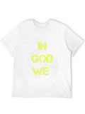 Faith Inspired Graphic Tee - In God We