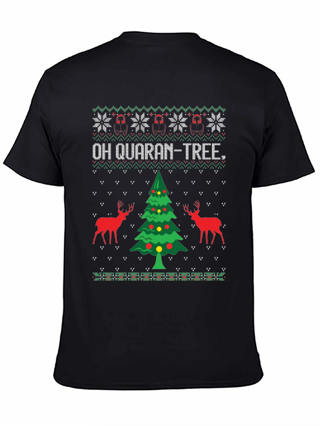 Oh Quaran-Tree Ugly Christmas Sweater T-Shirt