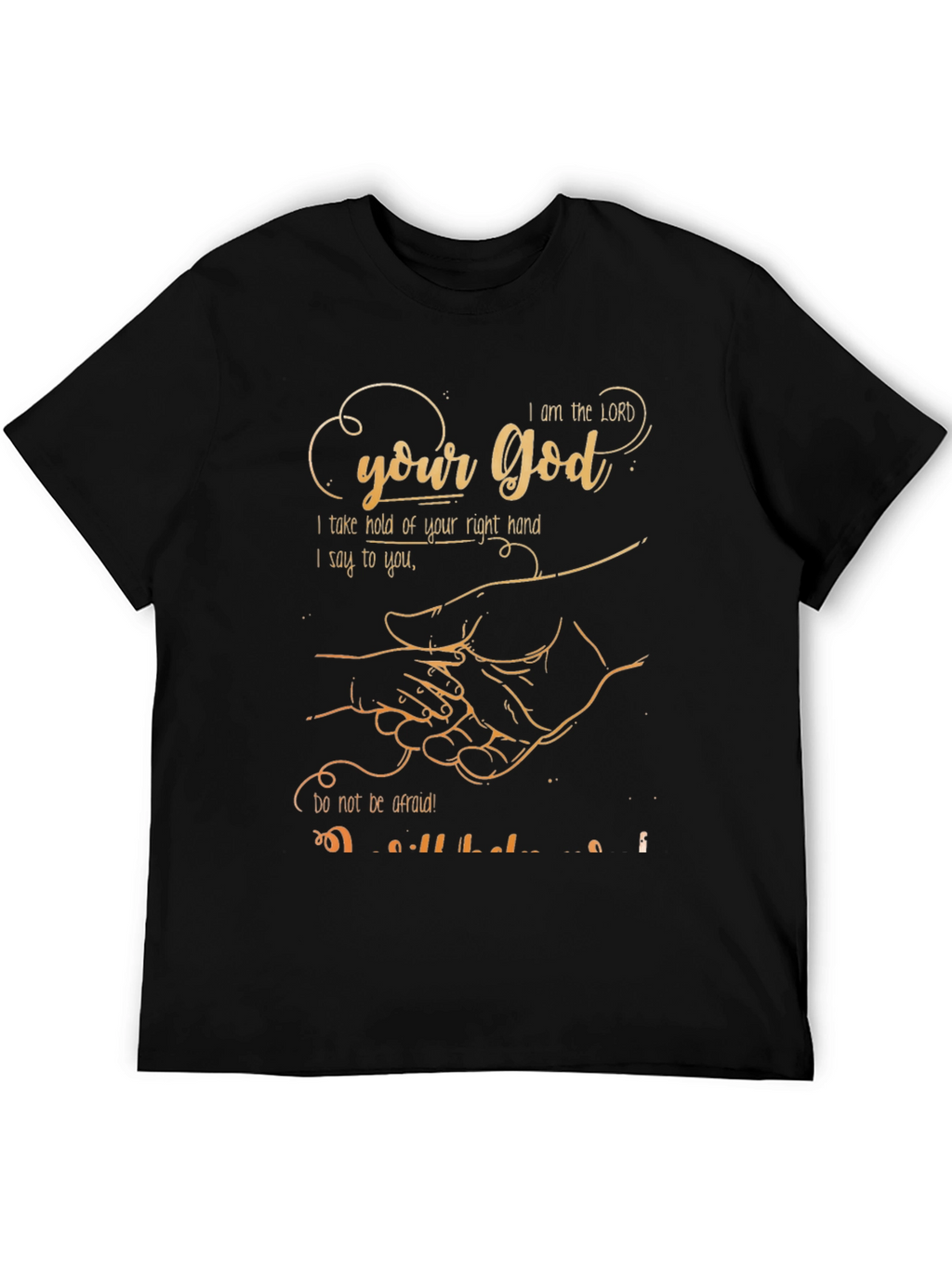 I Am The Lord Your God Graphic T-Shirt