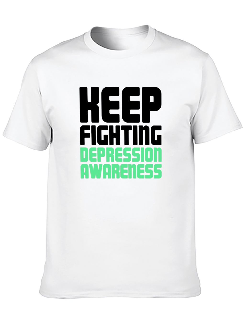 Keep Fighting Depression Awareness T-Shirt