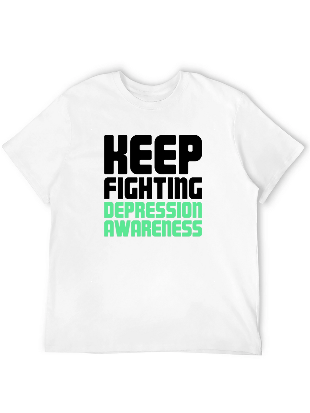 Keep Fighting Depression Awareness T-Shirt