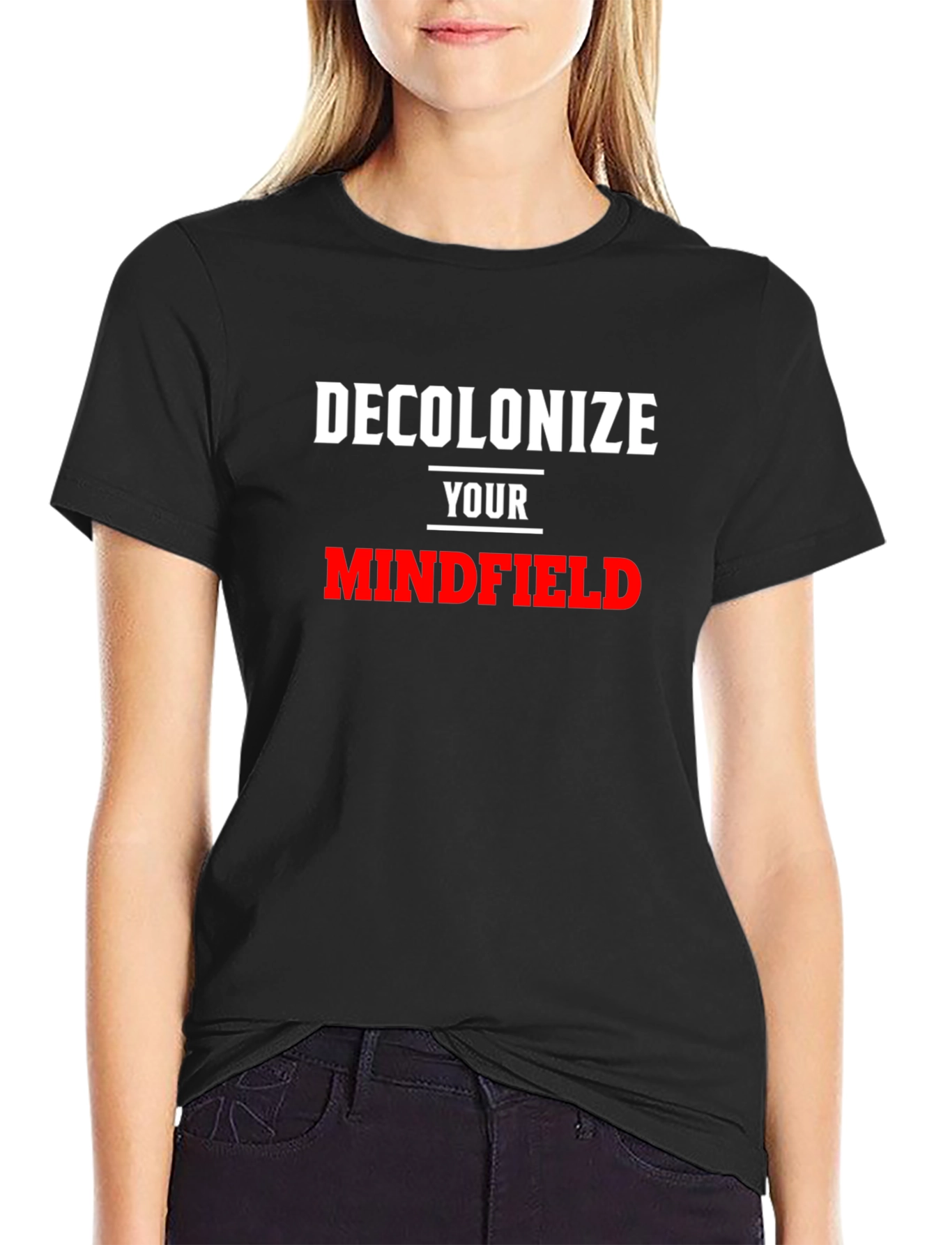 Decolonize Your Mindfield T-Shirt