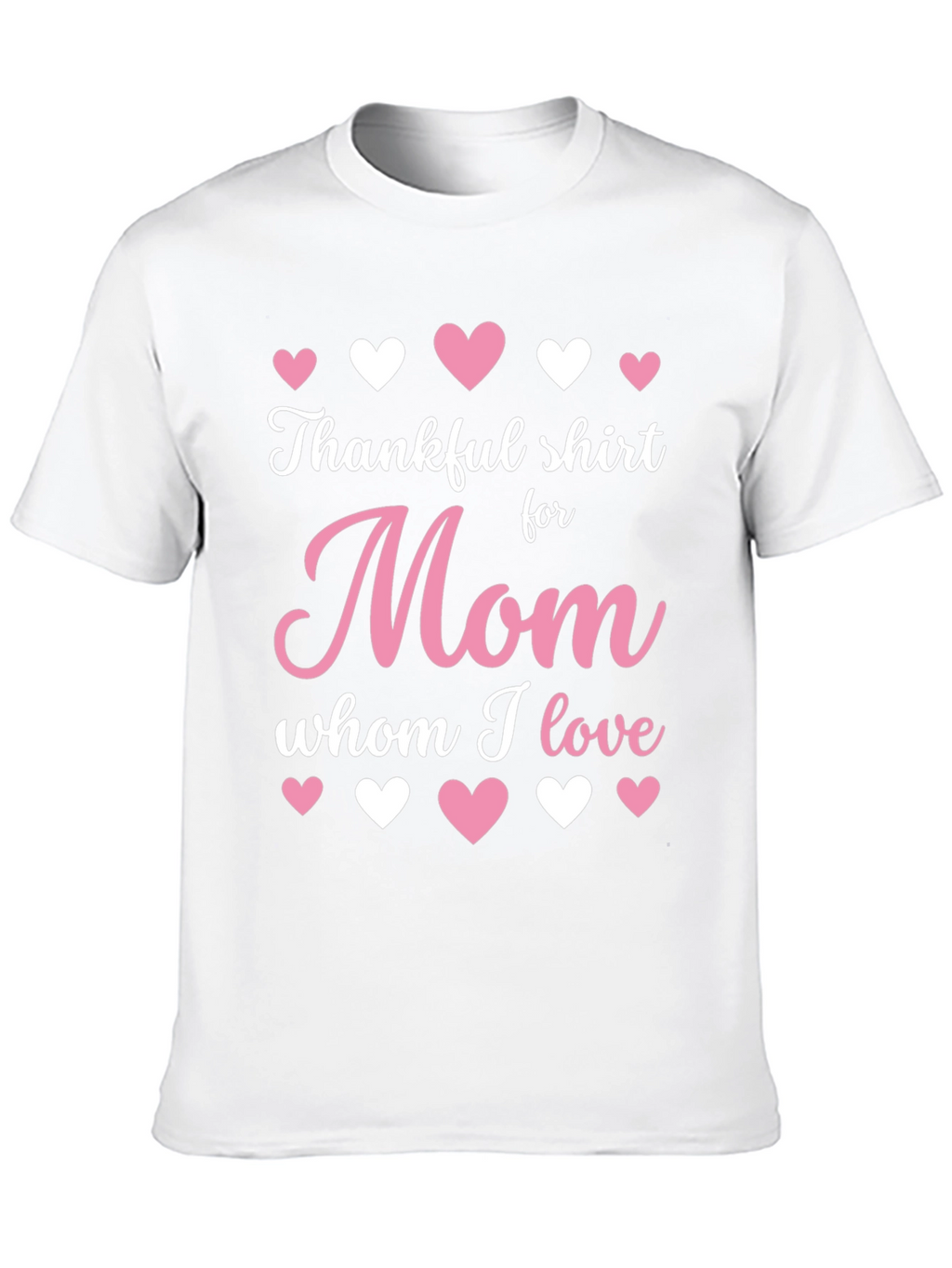 Thankful Shirt for Mom - Heart Design