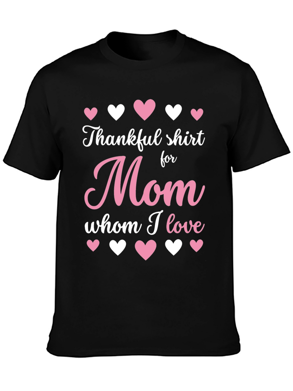 Thankful Shirt for Mom - Heart Design