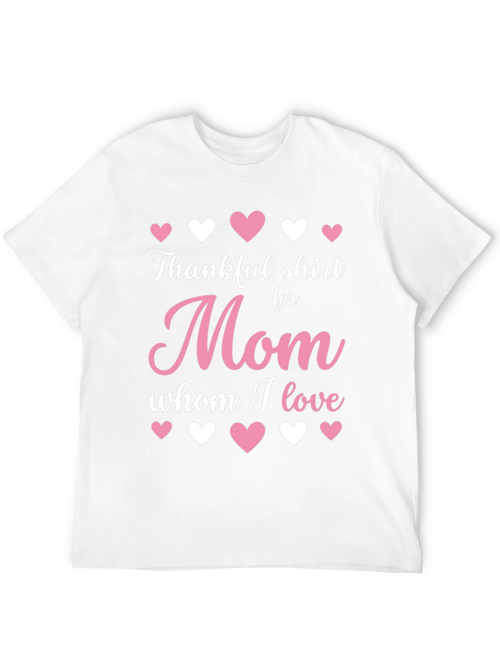 Thankful Shirt for Mom - Heart Design