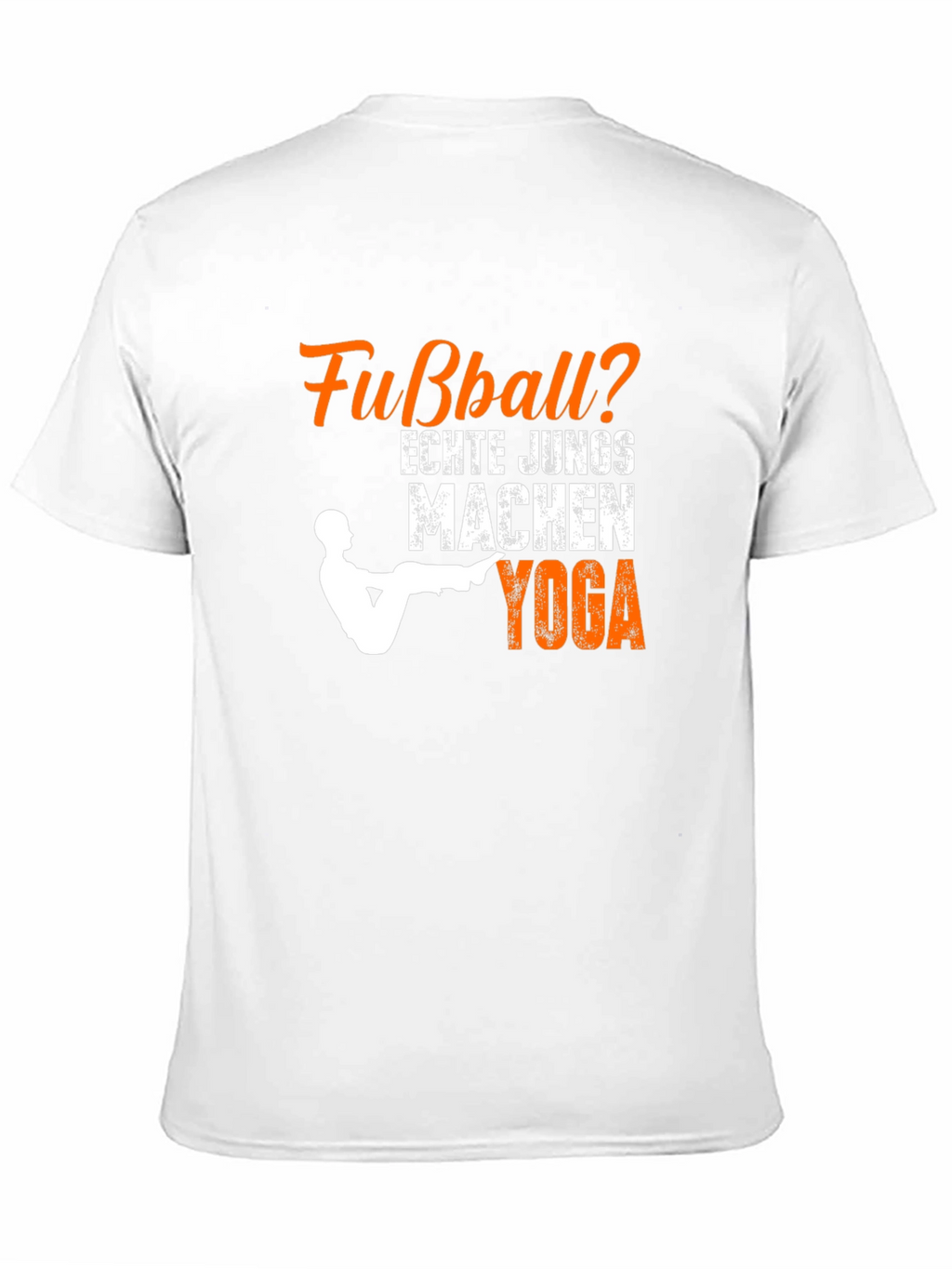 Funny Fußball? Echte Jungs Machen Yoga T-Shirt