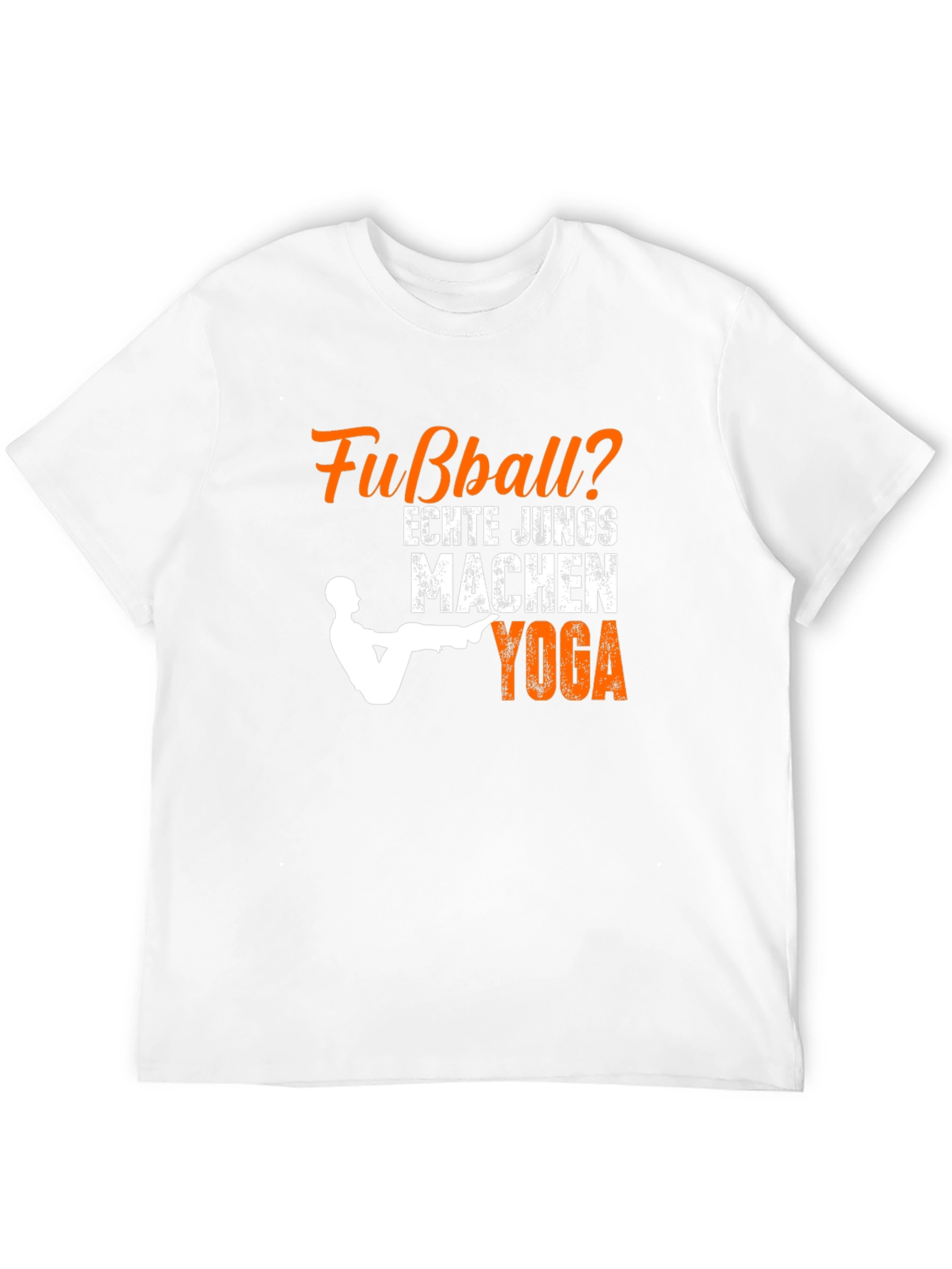 Funny Fußball? Echte Jungs Machen Yoga T-Shirt