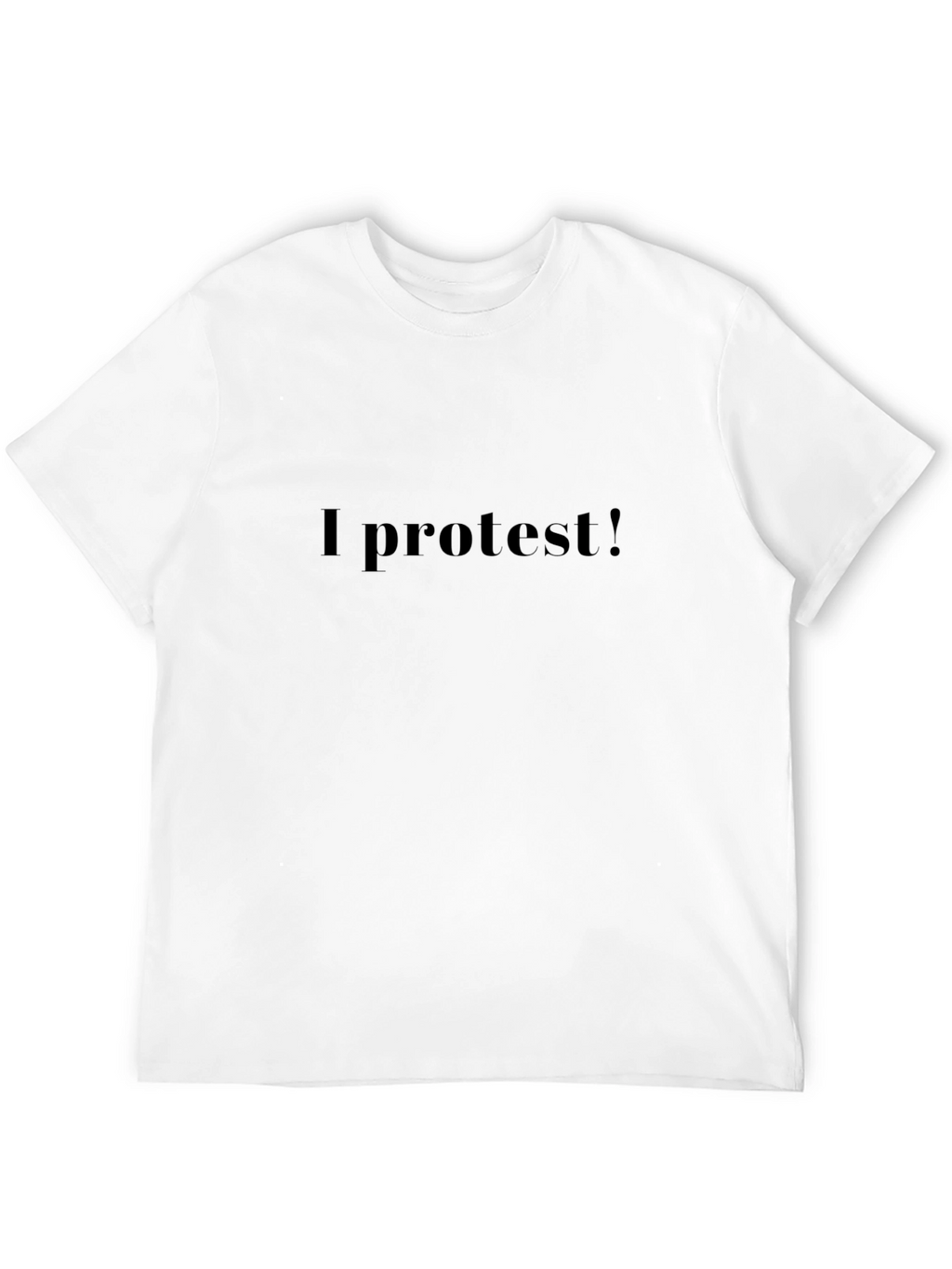 I Protest! Graphic Black T-Shirt