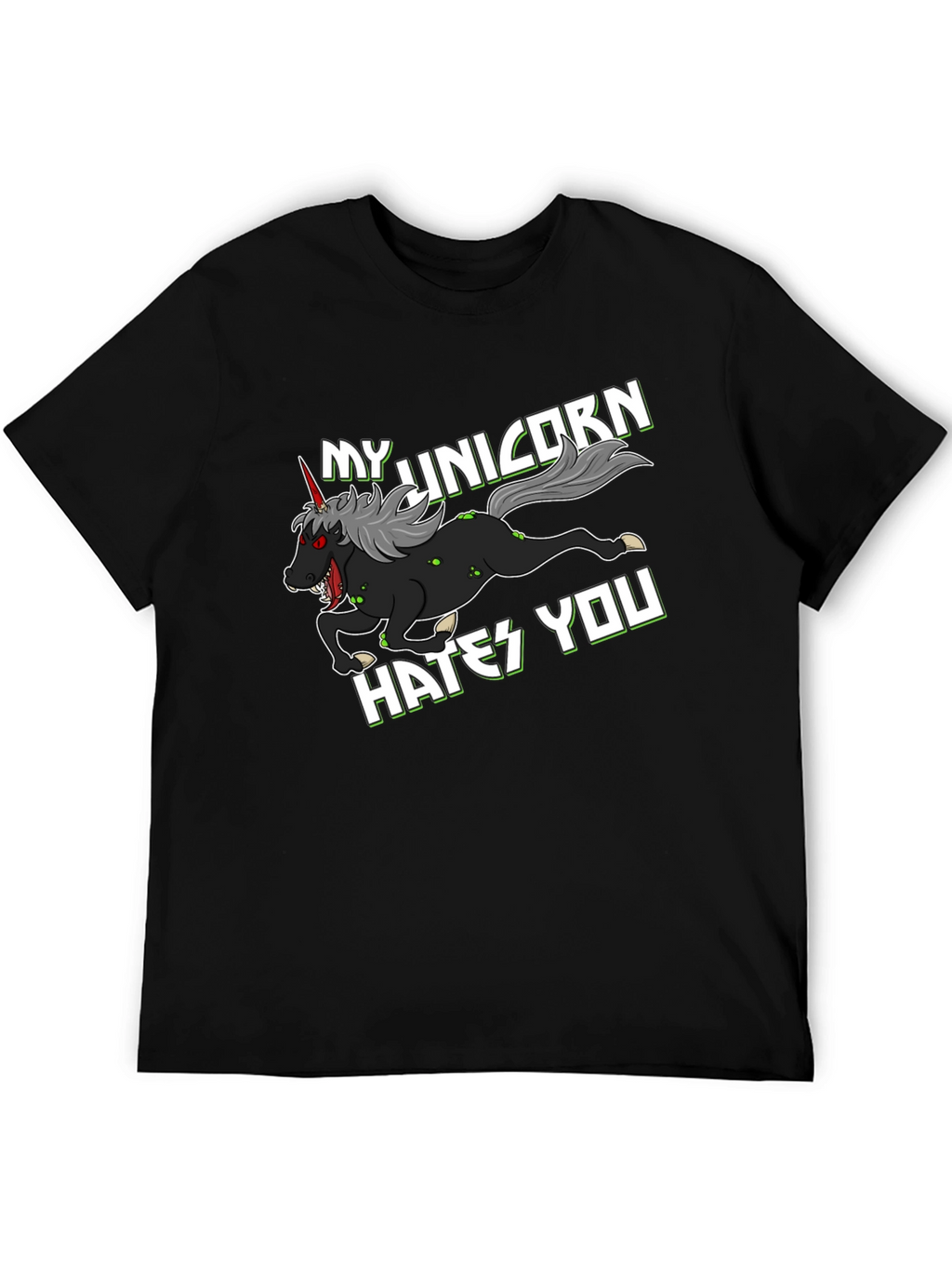My Unicorn Hates You T-Shirt