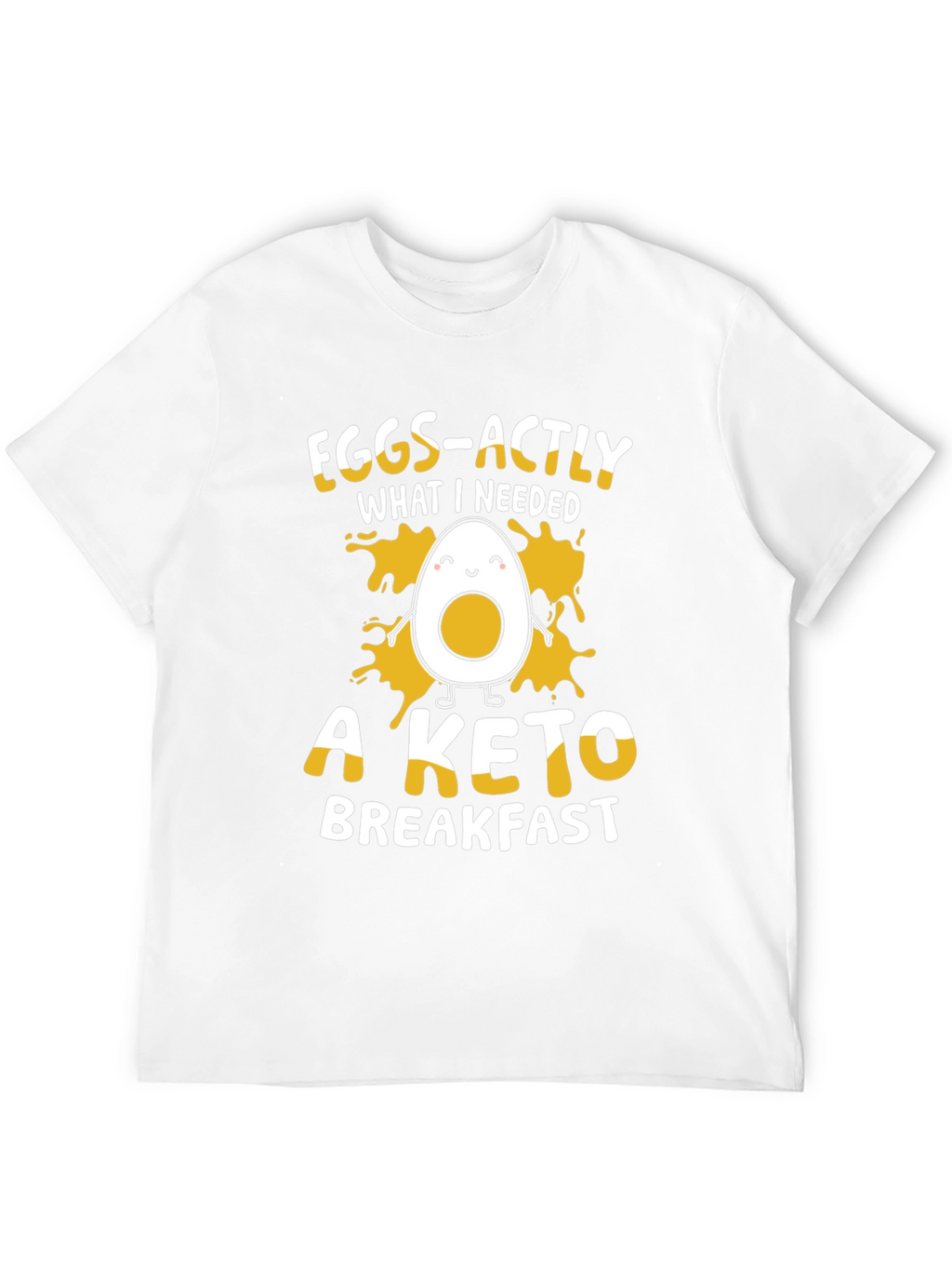 Eggs-actly Keto Breakfast Funny T-Shirt