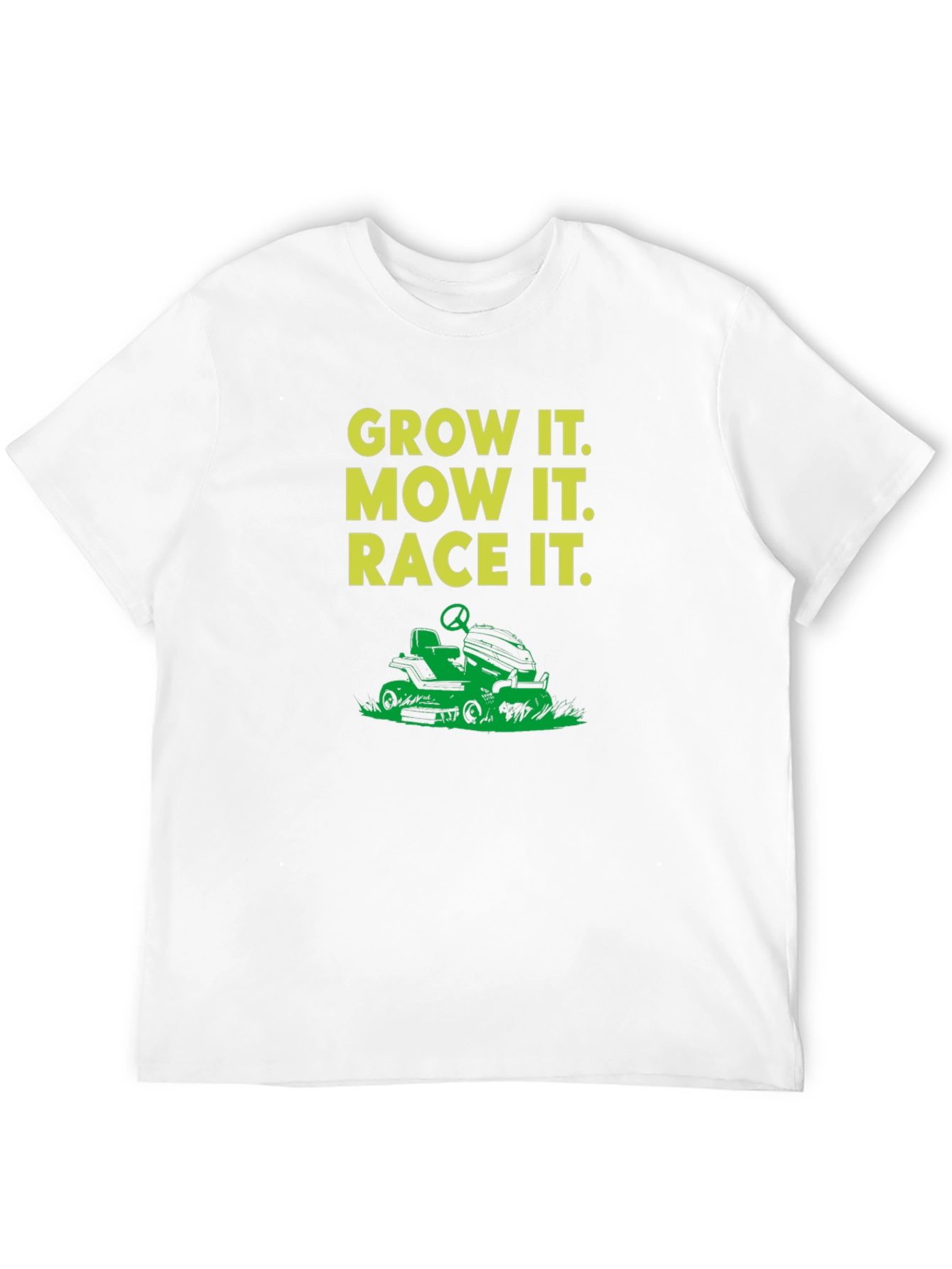 Grow It Mow It Race It T-Shirt