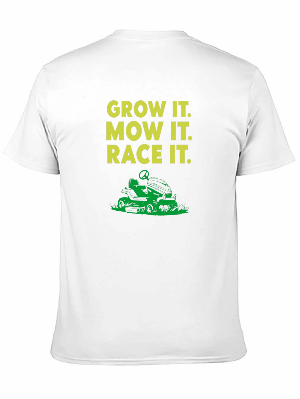 Grow It Mow It Race It T-Shirt