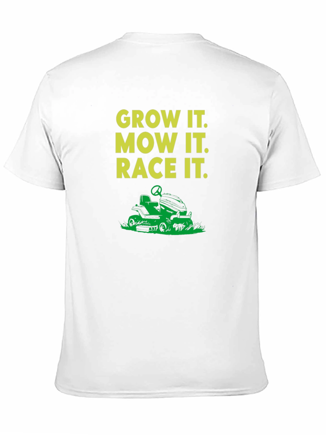 Grow It Mow It Race It T-Shirt