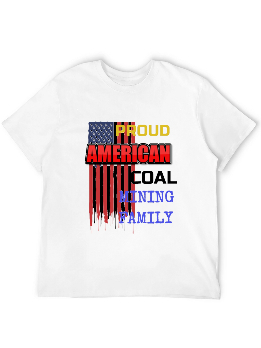 Proud American Coal Mining Family Black T-Shirt