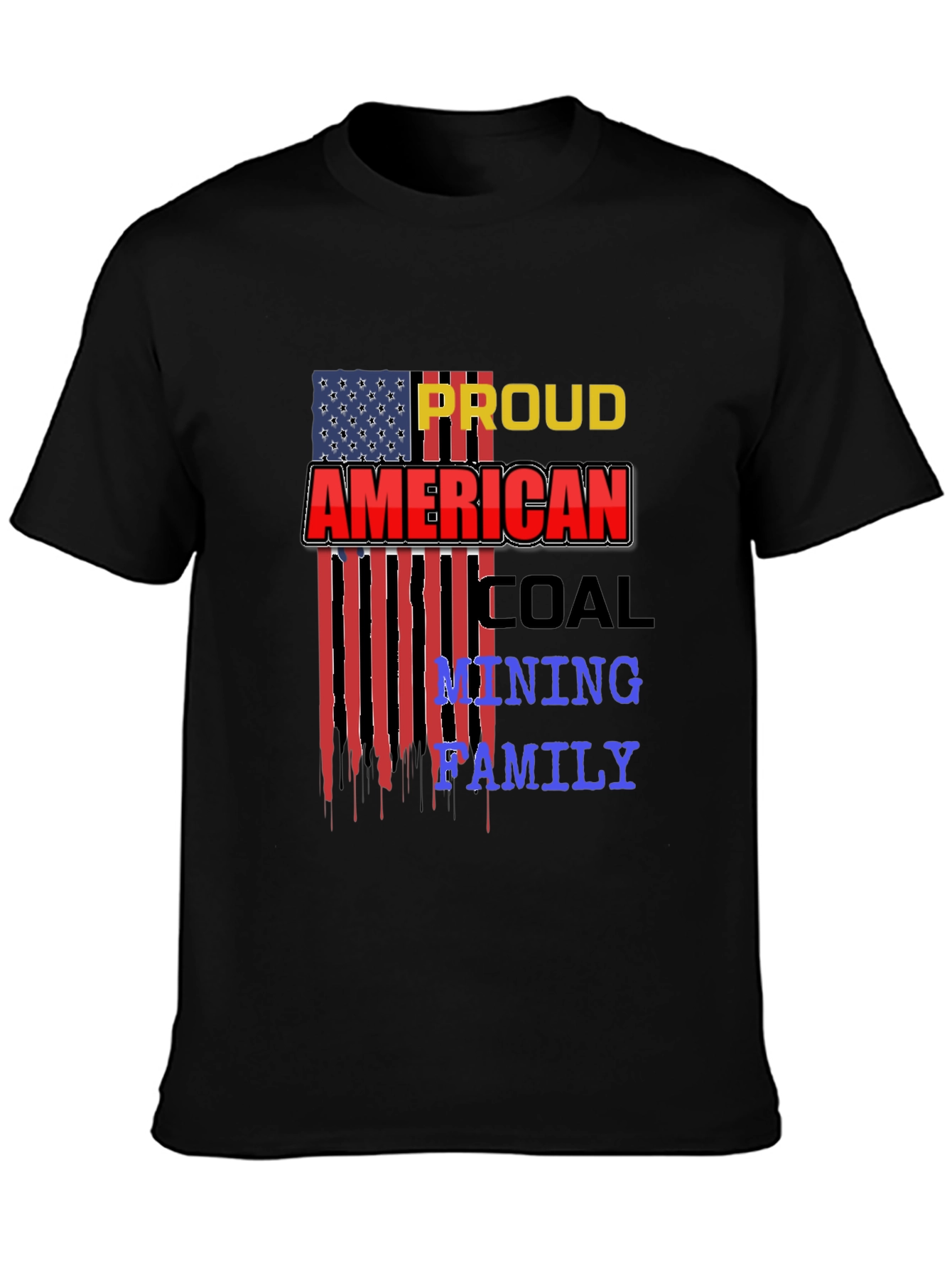 Proud American Coal Mining Family Black T-Shirt