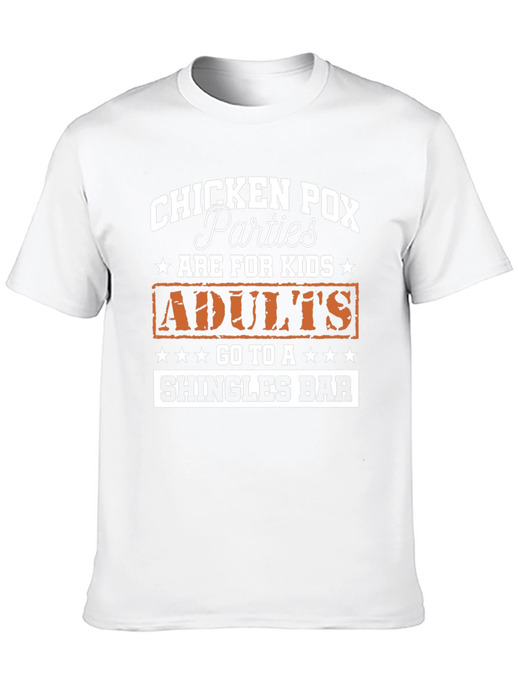 Chicken Pox Parties Adults Shingles Bar T-Shirt