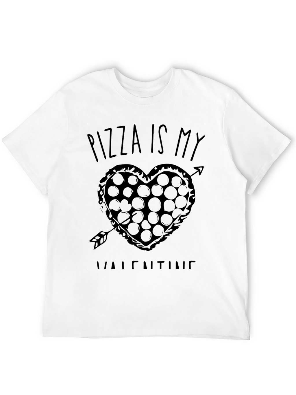 Pizza Is My Valentine T-Shirt