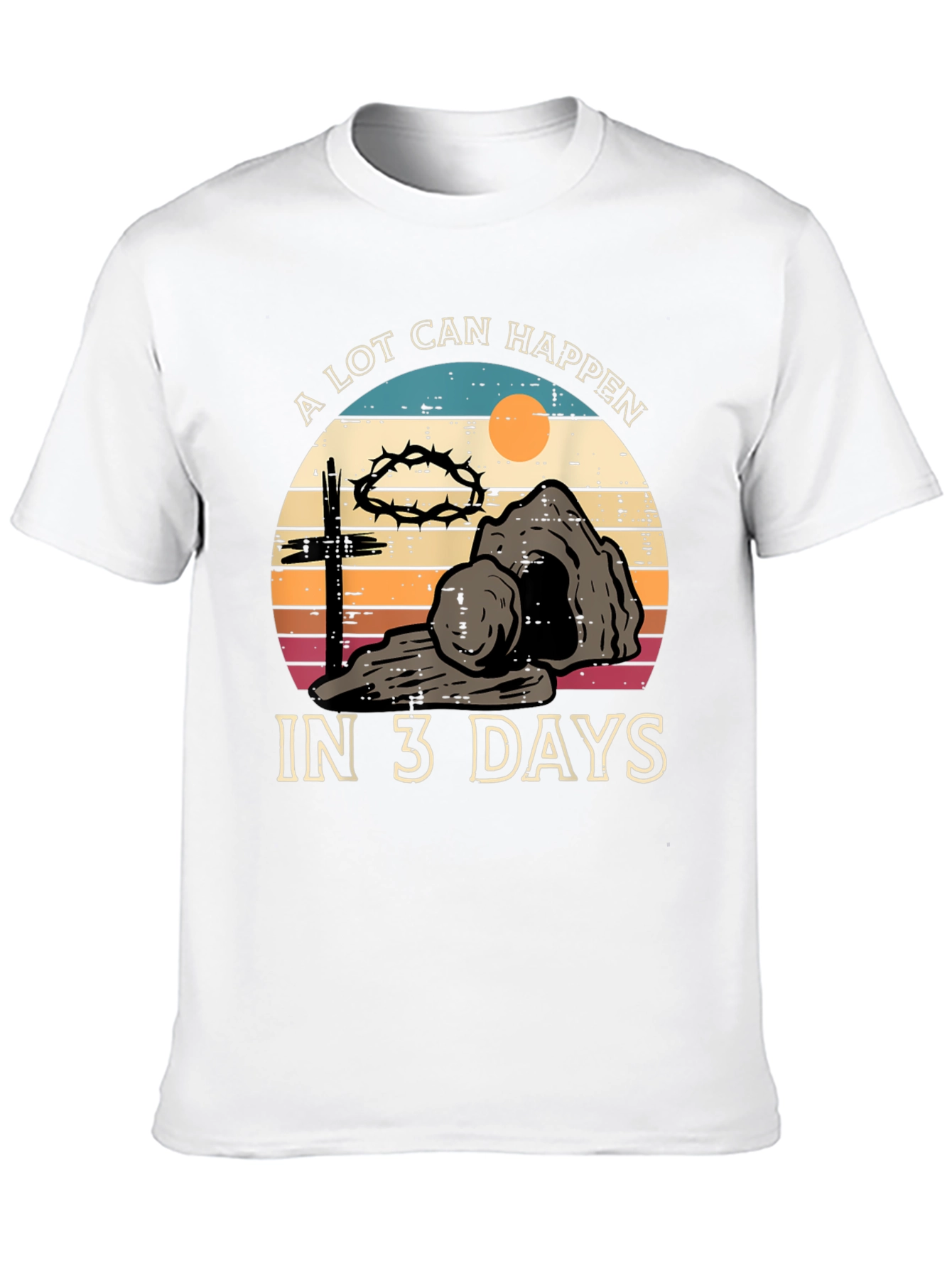 A Lot Can Happen in 3 Days Easter T-Shirt