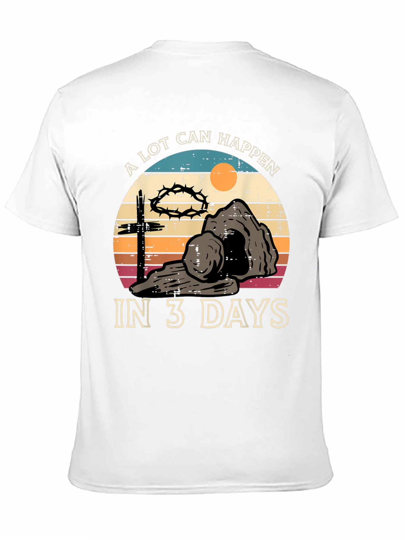 A Lot Can Happen in 3 Days Easter T-Shirt