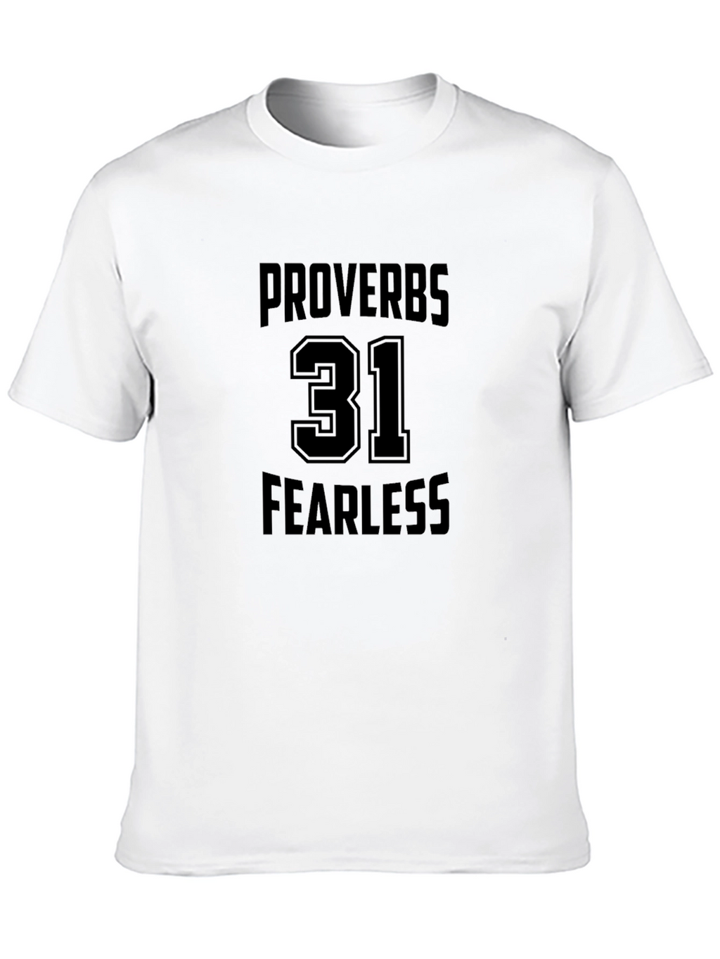 Proverbs 31 Fearless Black T-Shirt