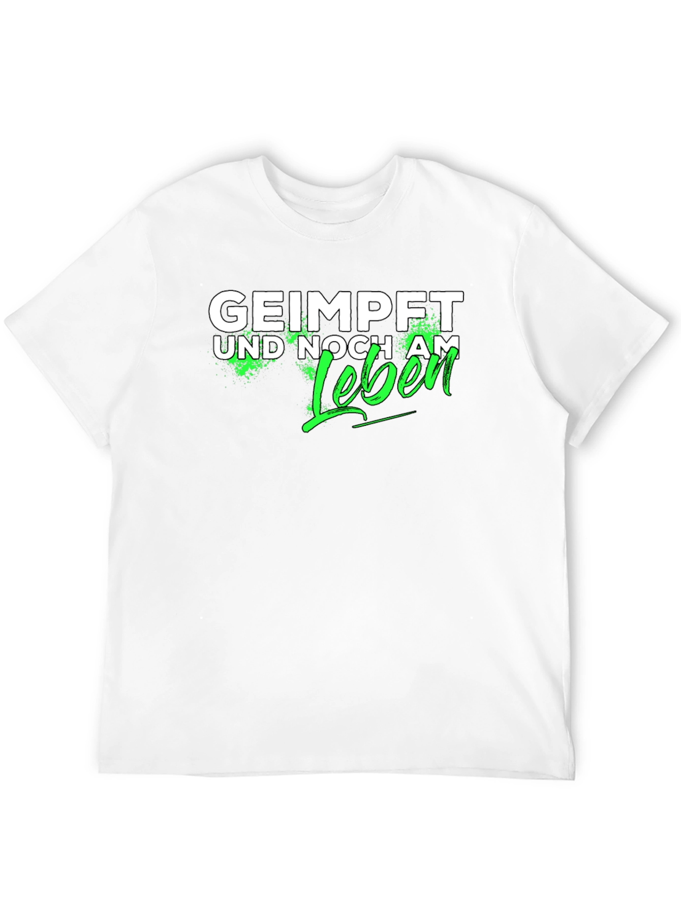 Geimpft Und Noch Am Leben T-Shirt