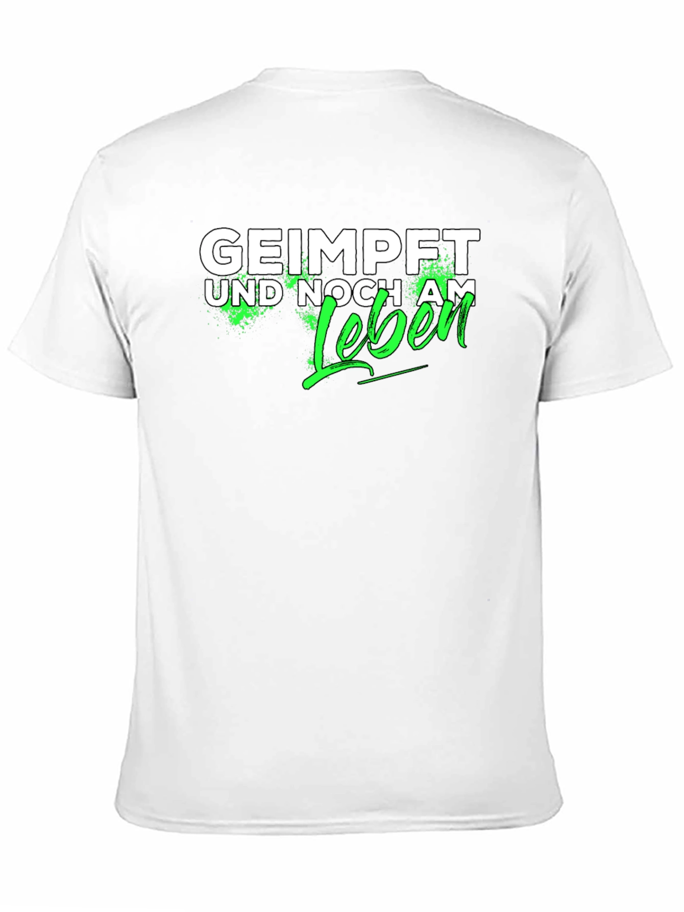 Geimpft Und Noch Am Leben T-Shirt