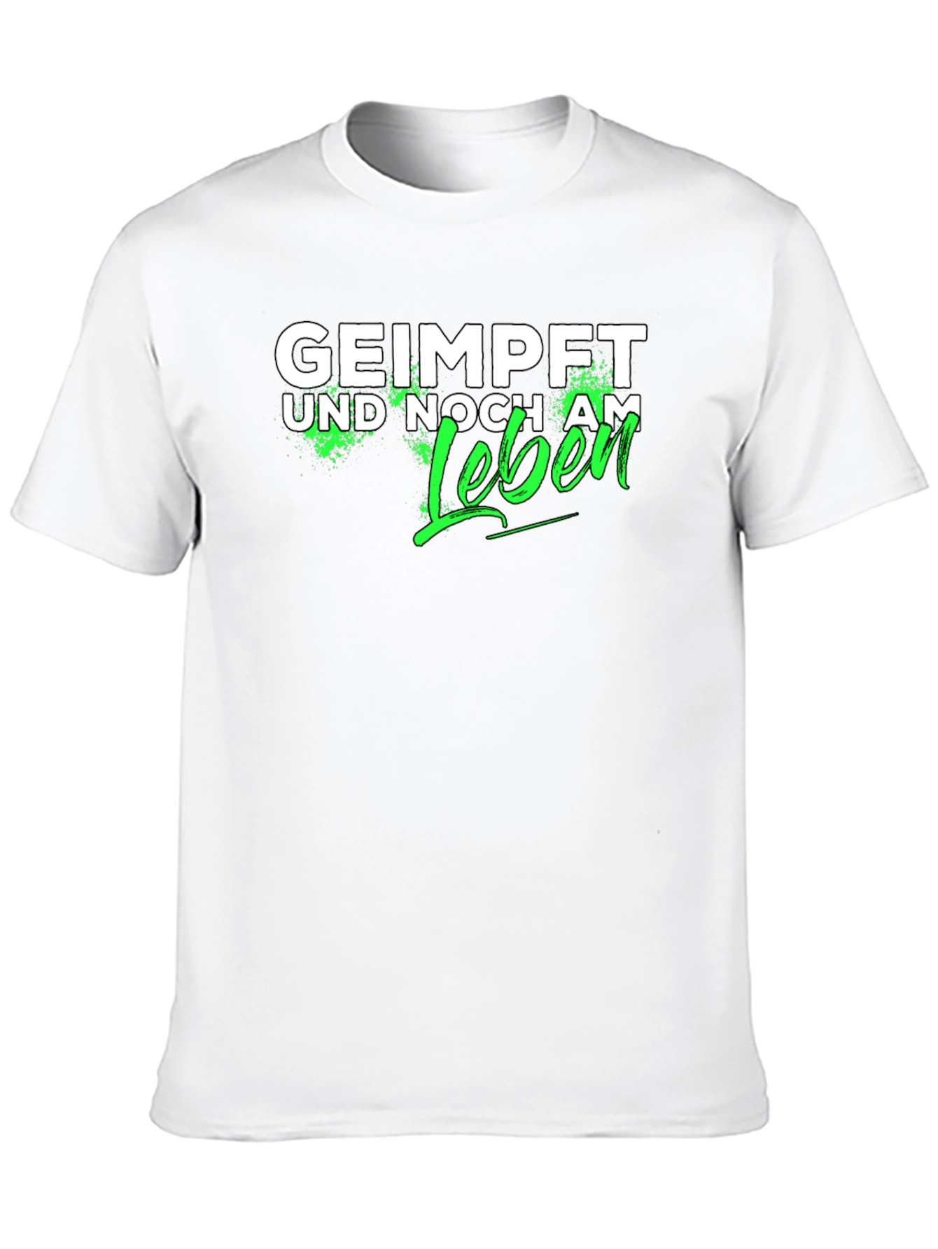 Geimpft Und Noch Am Leben T-Shirt