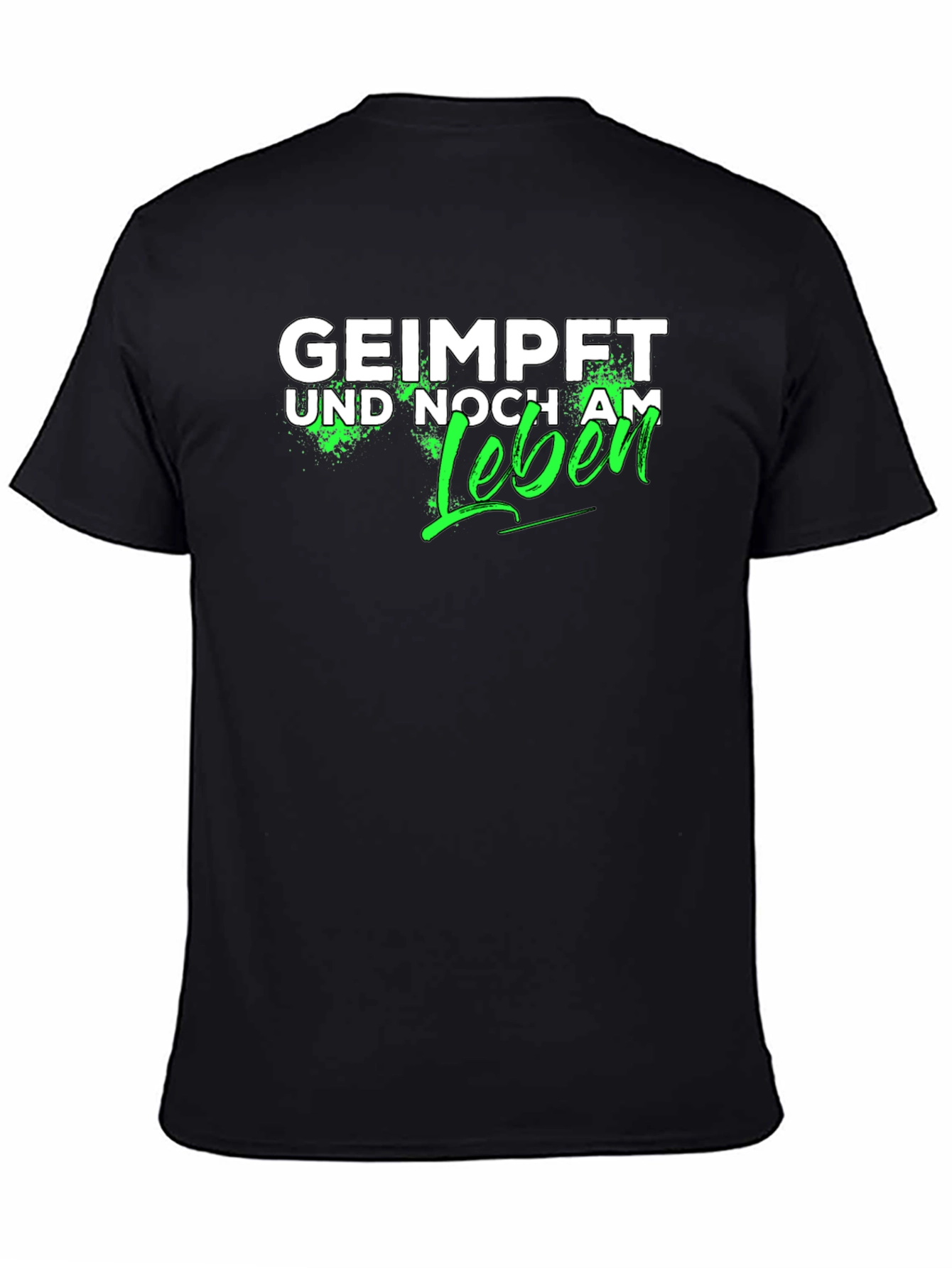 Geimpft Und Noch Am Leben T-Shirt
