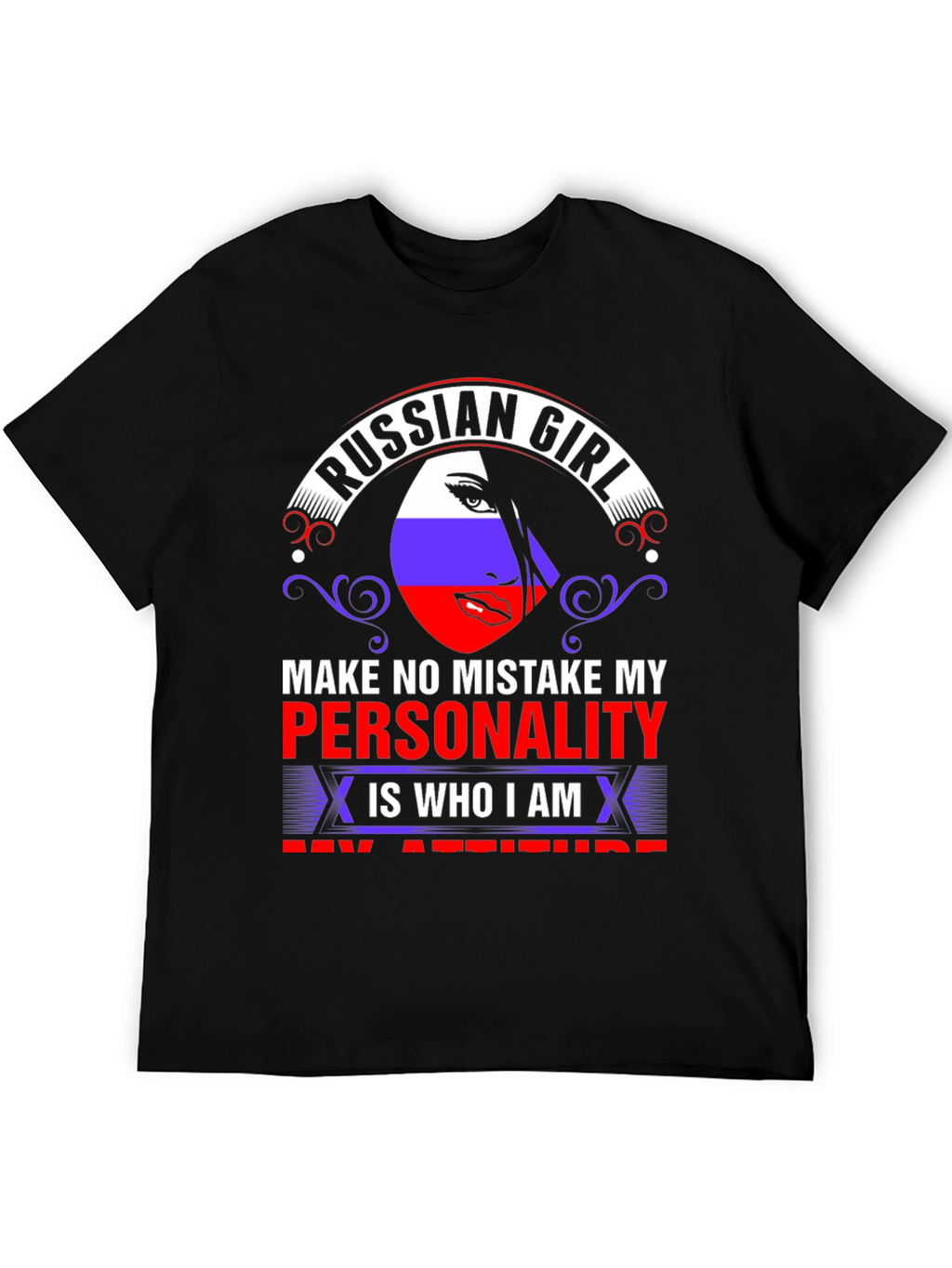 Russian Girl T-Shirt - Personality & Attitude
