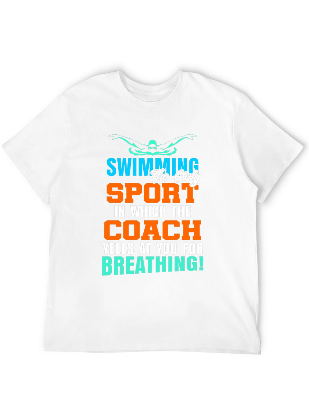 Funny Swimming Coach T-Shirt for Swimmers