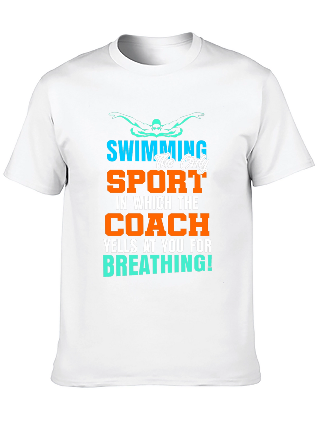 Funny Swimming Coach T-Shirt for Swimmers
